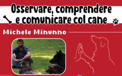 Osservare, comprendere e comunicare col cane